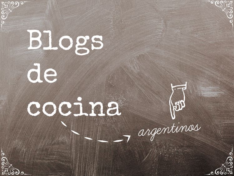 blogs de cocina argentinos